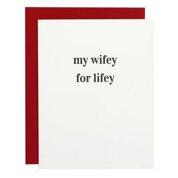 Chez Gagne Wifey For Lifey Letterpress Card