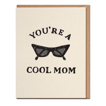 Daydream Prints Youre A Cool Mom Card